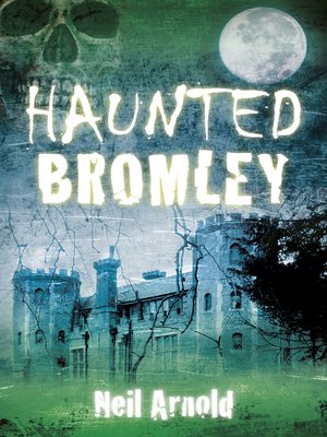 cover image of Haunted Bromley